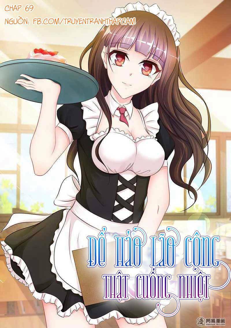 Đế Hào Lão Công Thật Ngông Cuồng: Chapter 69