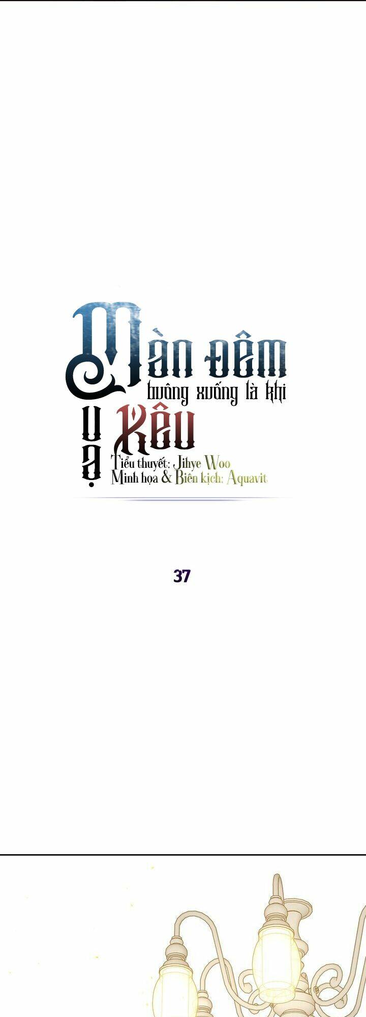 Màn Đêm Buông Xuống Là Khi Qụa Kêu: Chapter 37