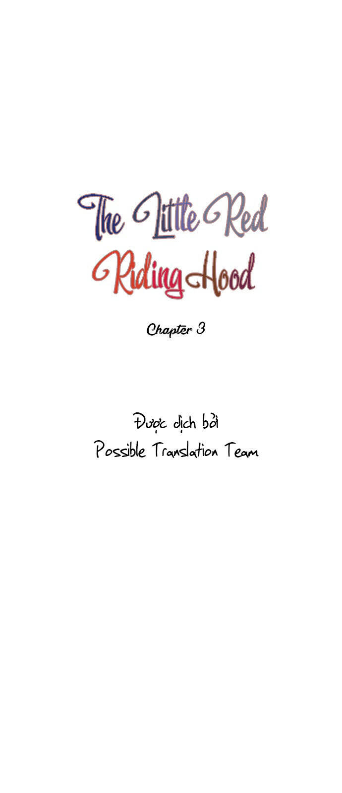 Tai Sói Và Mũ Đỏ: Chapter 3