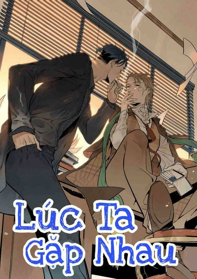 Thời Khắc Ấy, Chúng Ta Gặp Nhau: Chapter 3