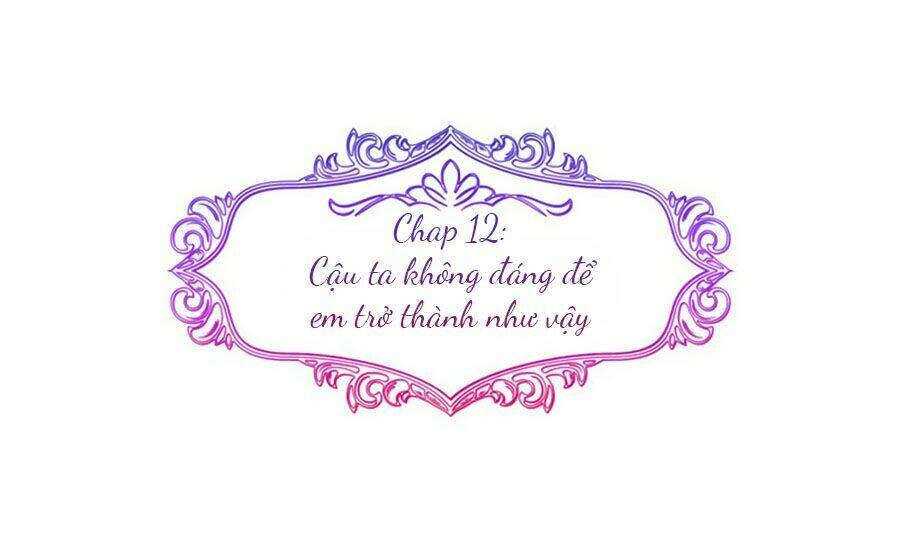 Vợ Yêu Là Báu Vật: Chapter 12