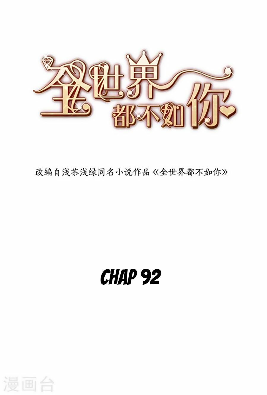 Cả Thế Giới Đều Không Bằng Người: Chapter 92