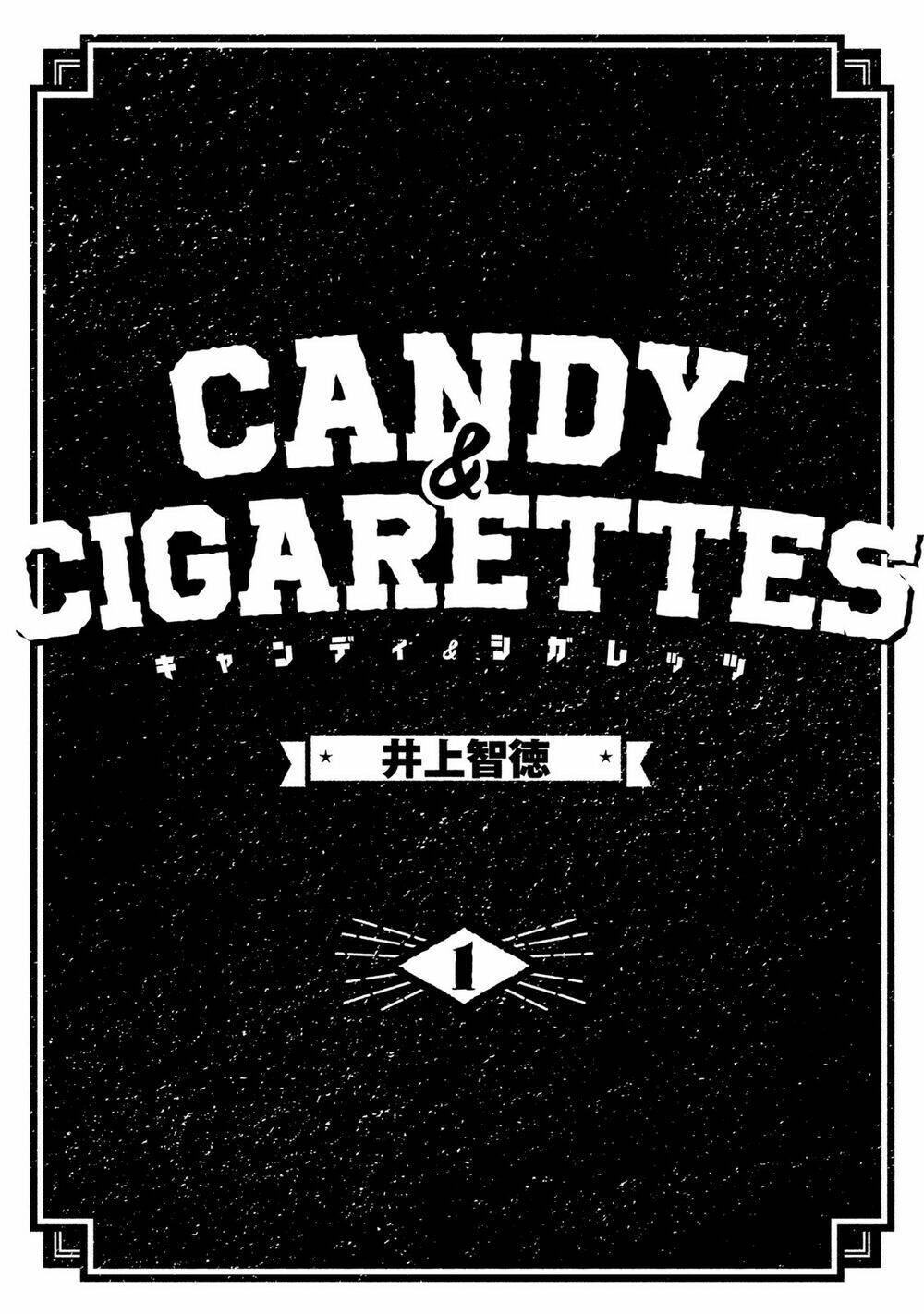 Candy & Cigarettes: Chapter 1