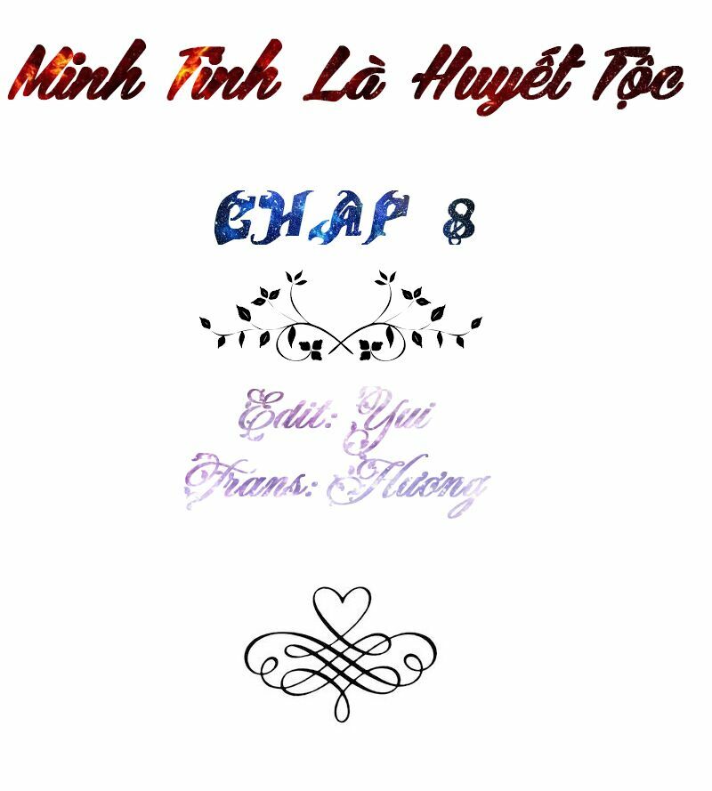 Minh Tinh Là Huyết Tộc: Chapter 8