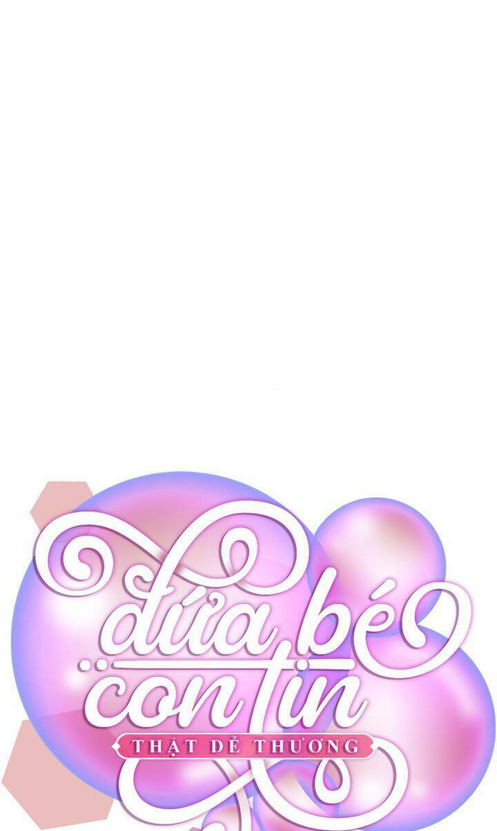 Đứa Bé Con Tin Thật Dễ Thương: Chapter 17