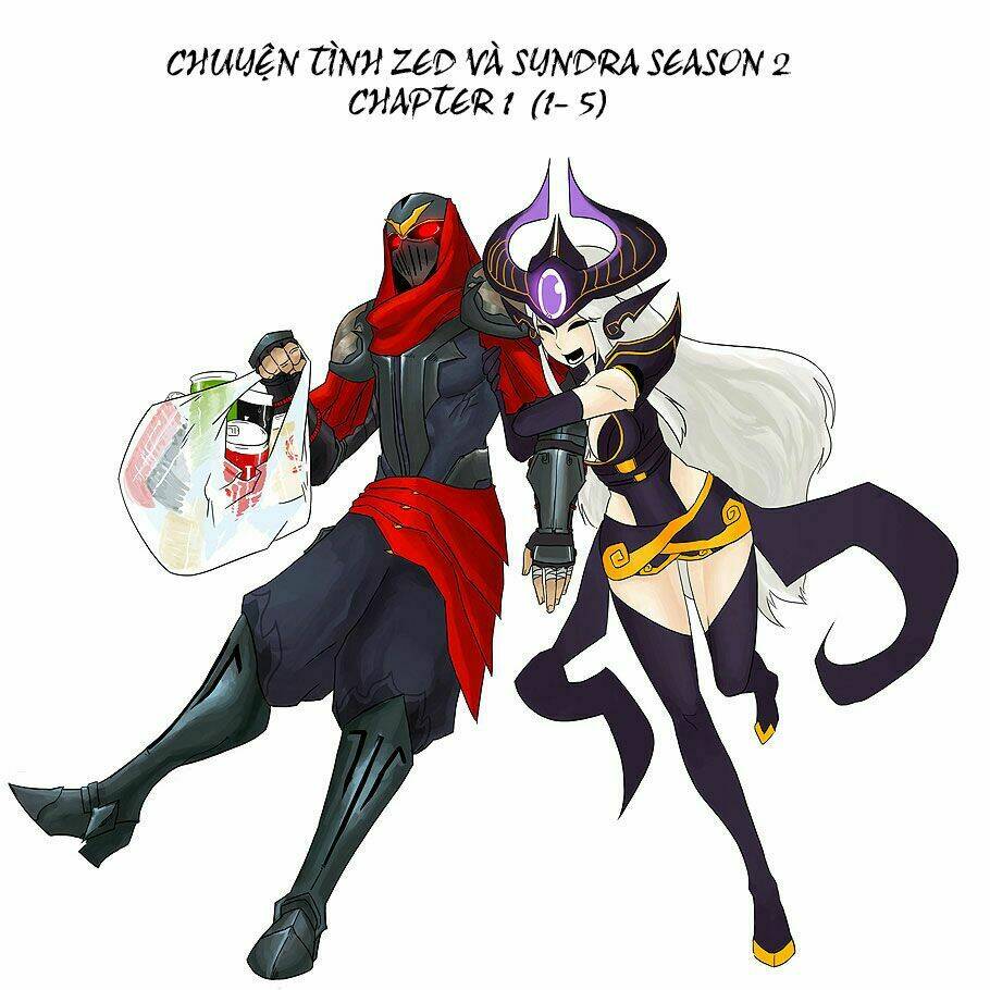 Chuyện Tình Zed Và Syndra ( Season 2 ): Chapter 0.1