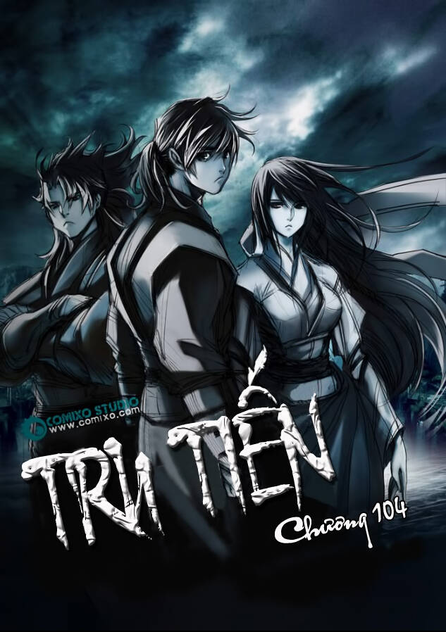 Tru Tiên - Celestial Destroyer: Chapter 104