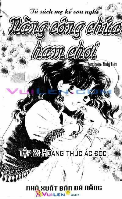 Nàng Công Chúa Ham Chơi: Chapter 2