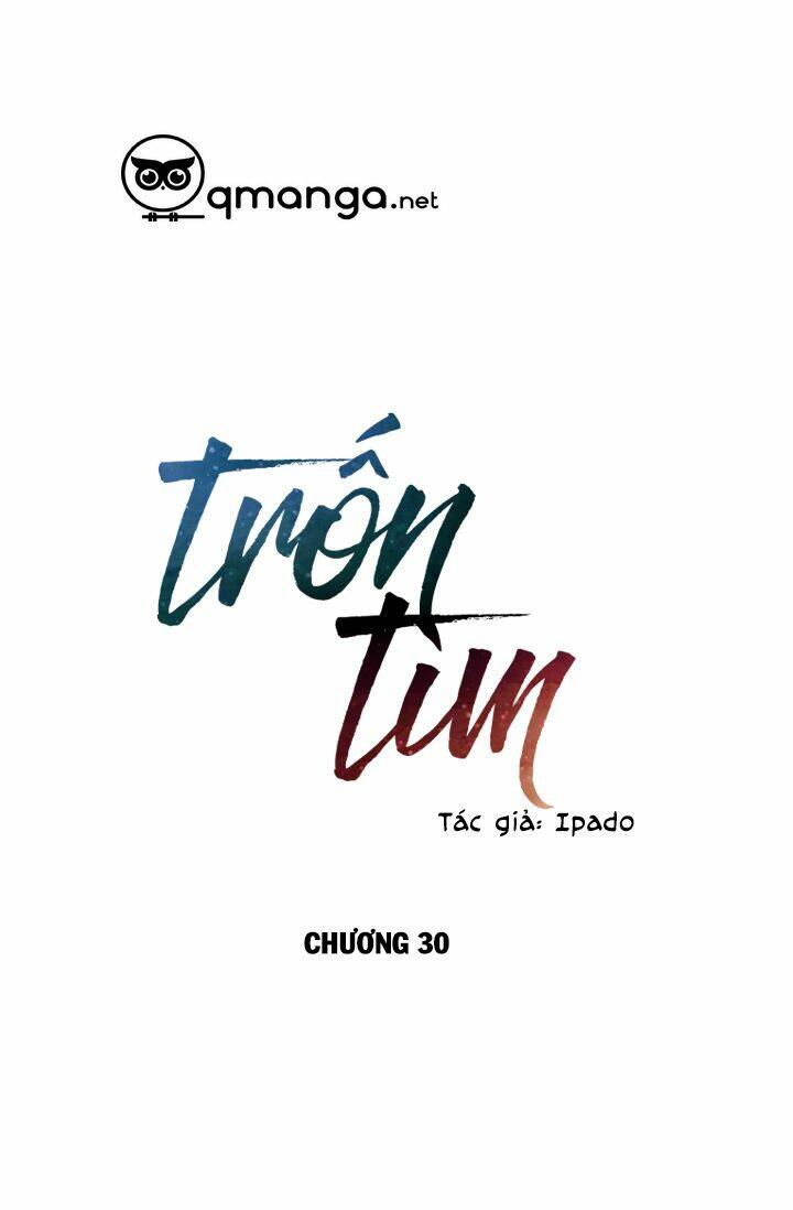 Trốn Tìm: Chapter 30