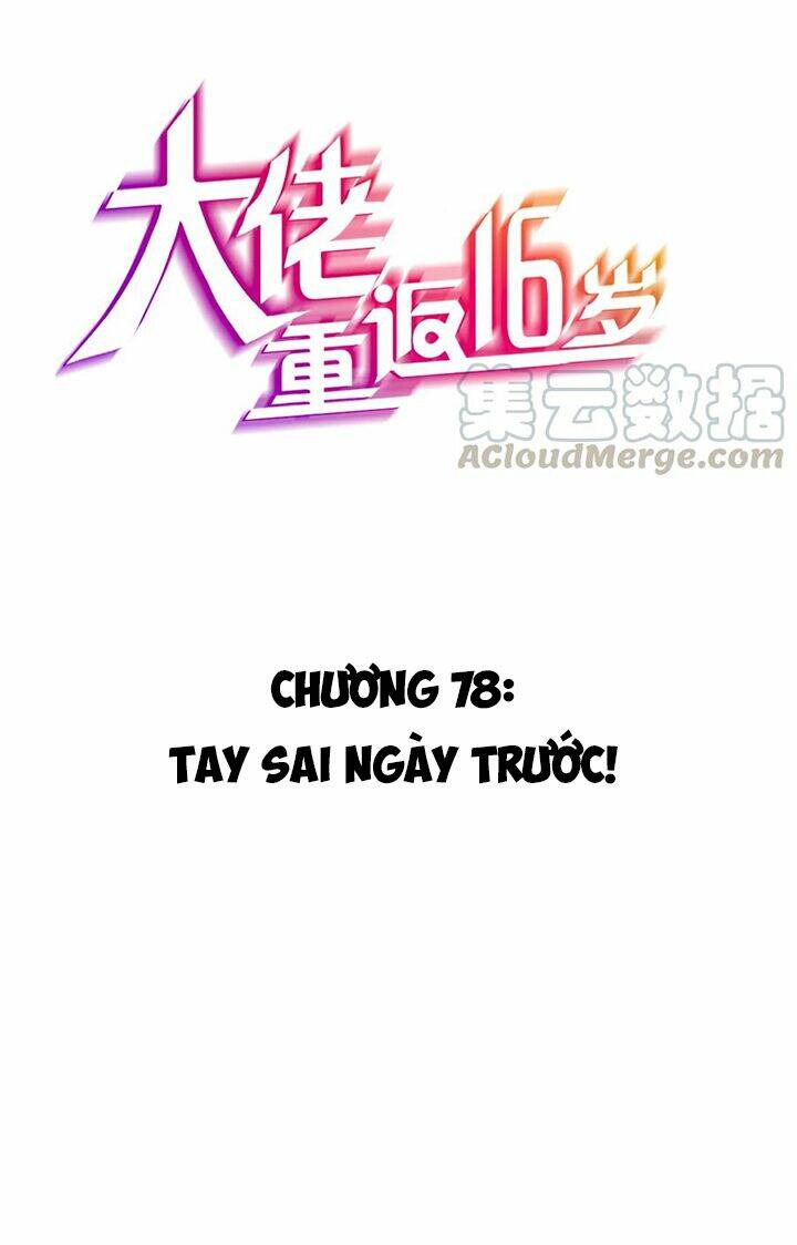 Đai Ca Trở Lại Tuổi 16: Chapter 78