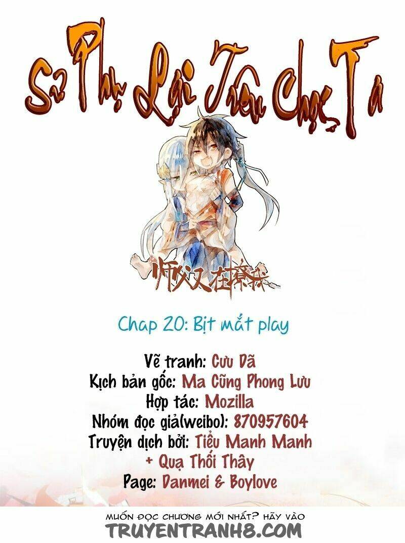 Sư Phụ Lại Trêu Chọc Ta: Chapter 20