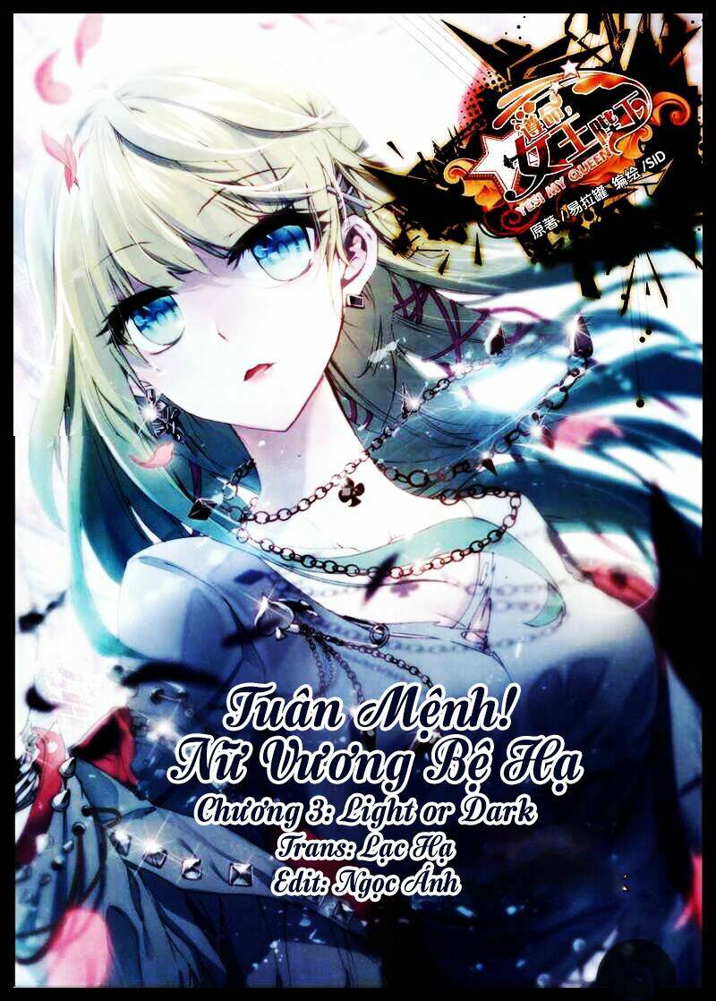 Tuân Mệnh! Nữ Vương Bệ Hạ: Chapter 3