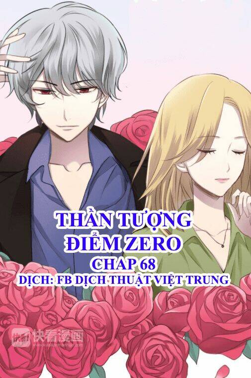Thần Tượng Điểm Zero: Chapter 68