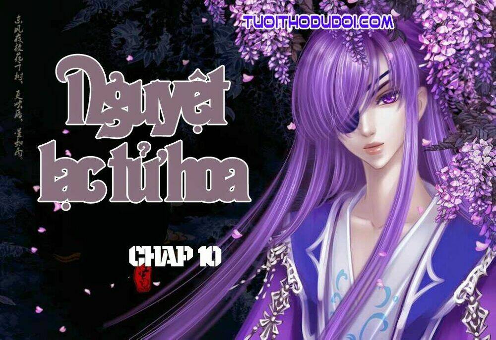 Nguyệt Lạc Tử Hoa: Chapter 10