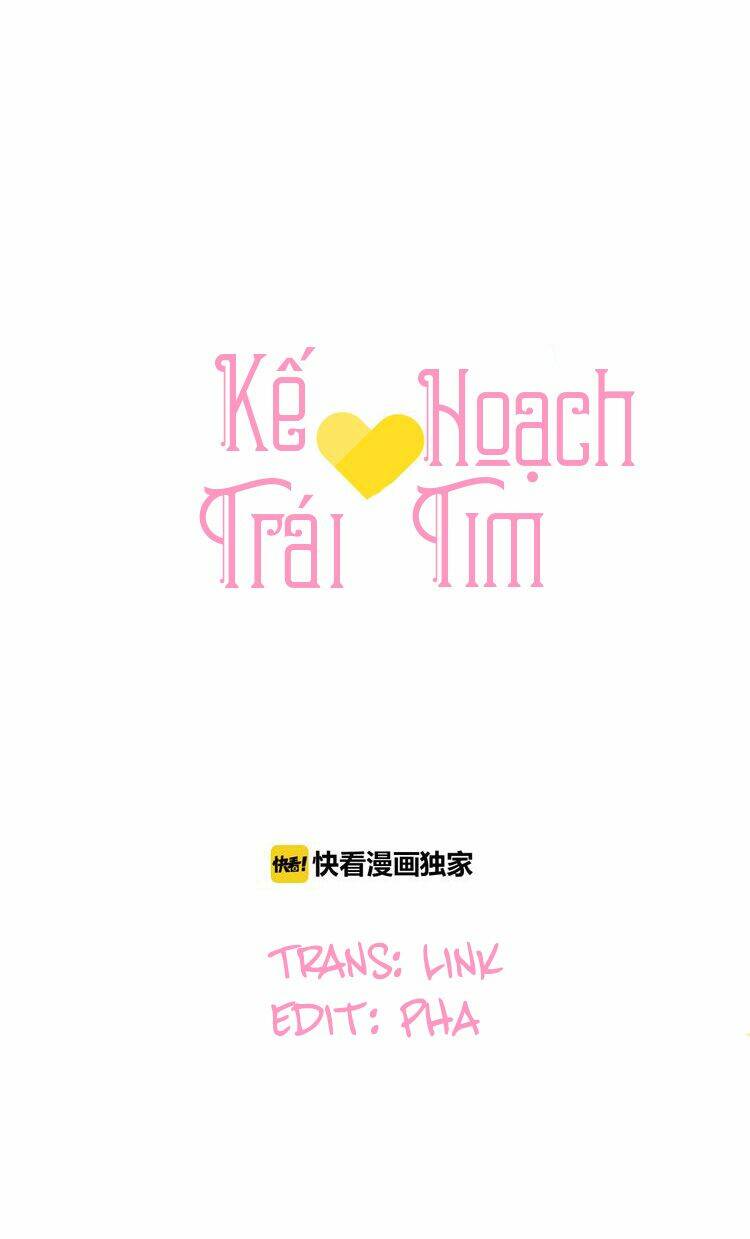 Kế Hoạch Trái Tim: Chapter 15
