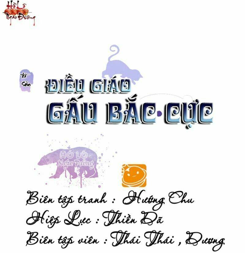 Điều Giáo Gấu Bắc Cực: Chapter 52