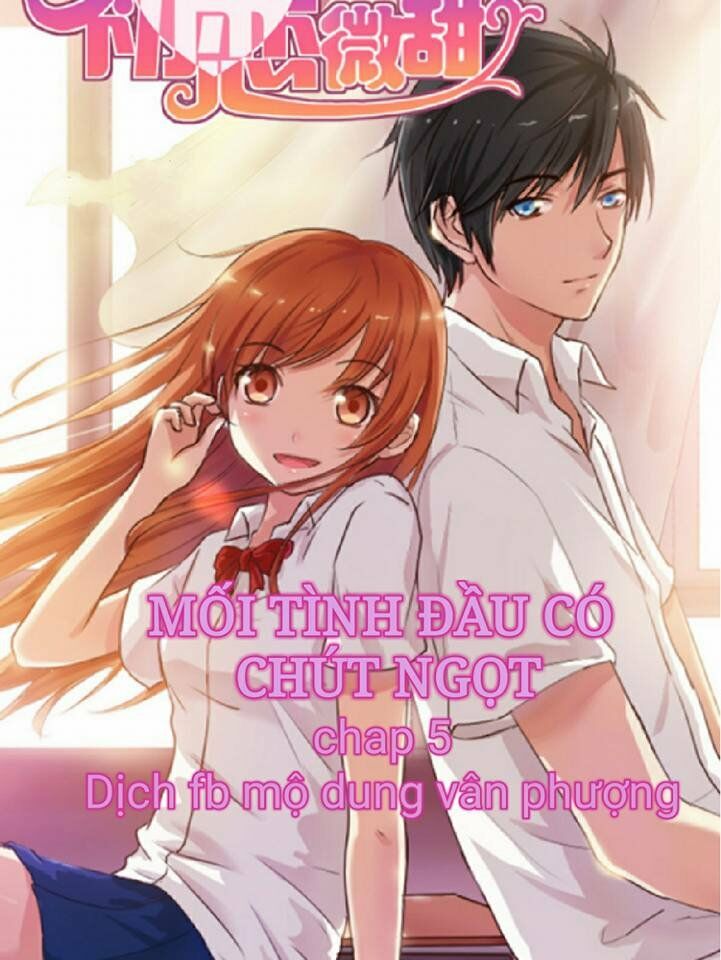 Mối Tình Đầu Có Chút Ngọt: Chapter 6