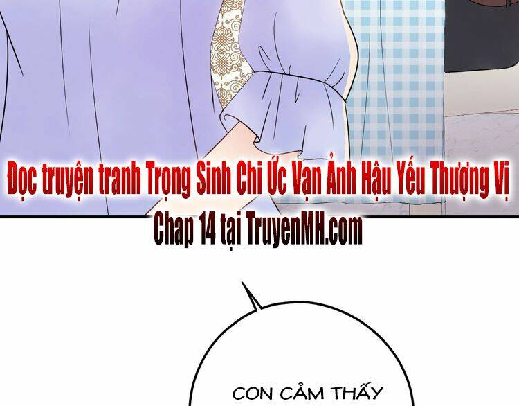 Trong Sinh Chi Ức Vạn Ảnh Hậu Yếu Thượng Vị: Chapter 13