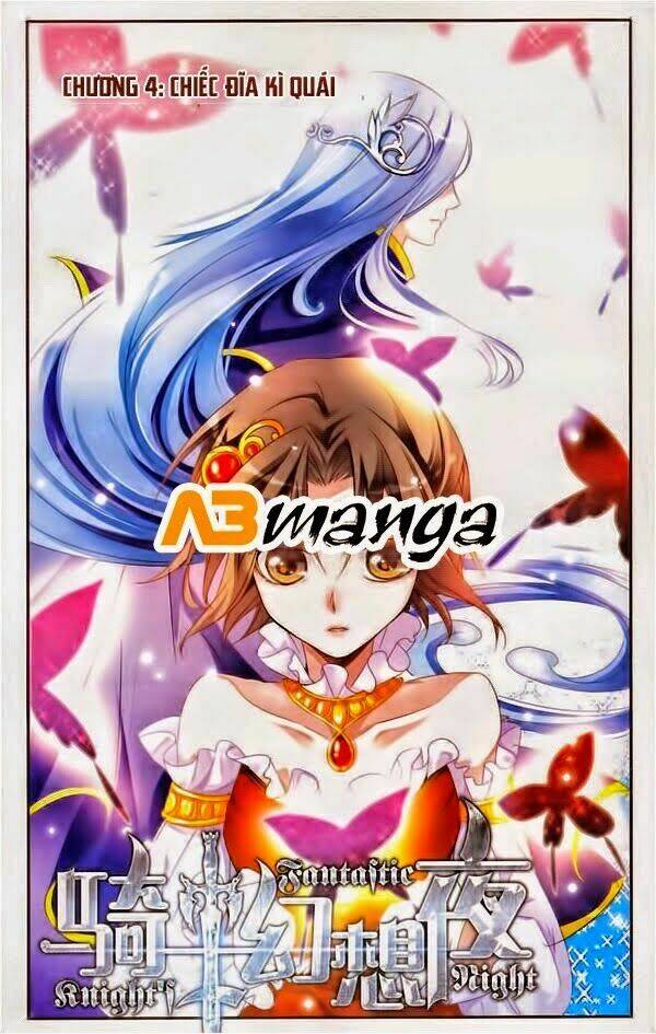 Kỵ Sĩ Hoang Tưởng Dạ: Chapter 4