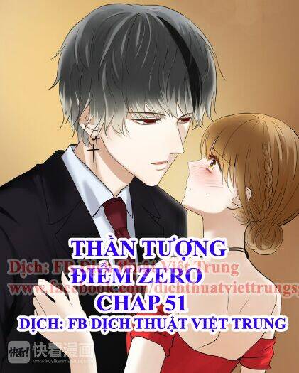 Thần Tượng Điểm Zero: Chapter 51