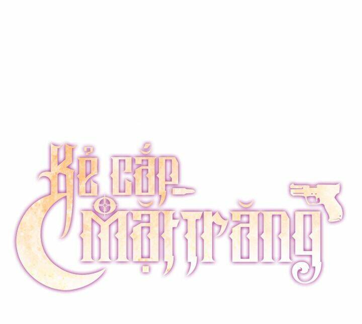 Kẻ Cắp Mặt Trăng: Chapter 60