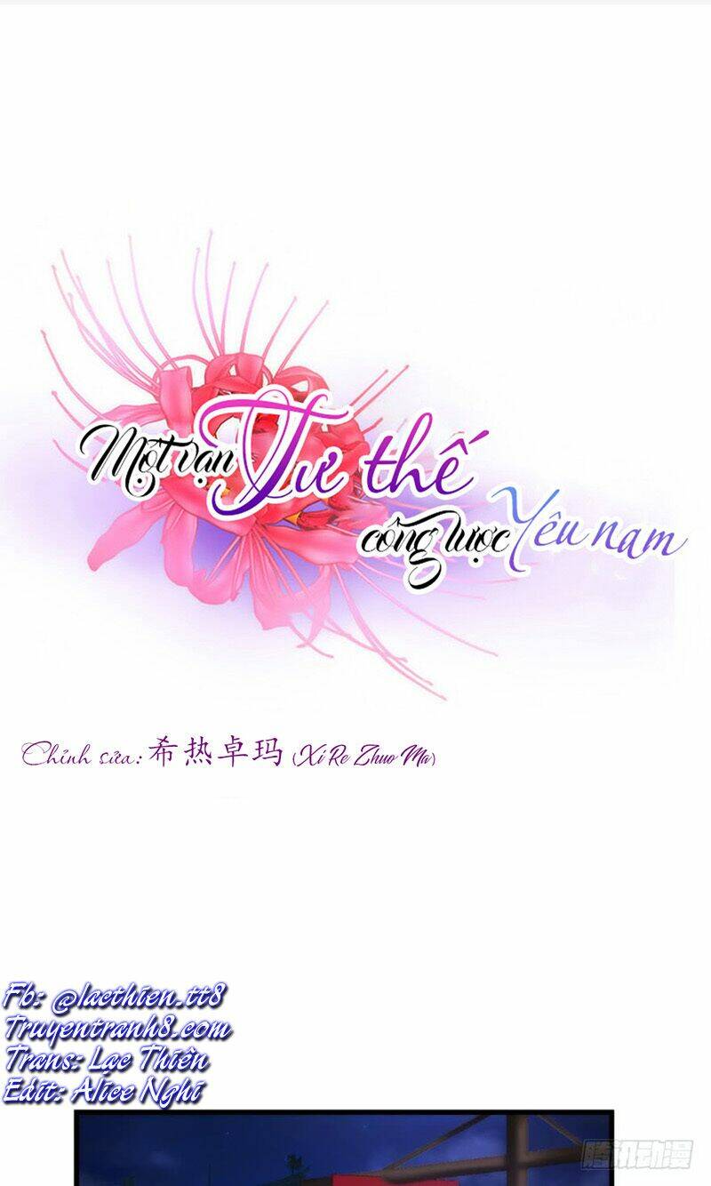 Một Vạn Tư Thế Công Lược Yêu Nam: Chapter 145