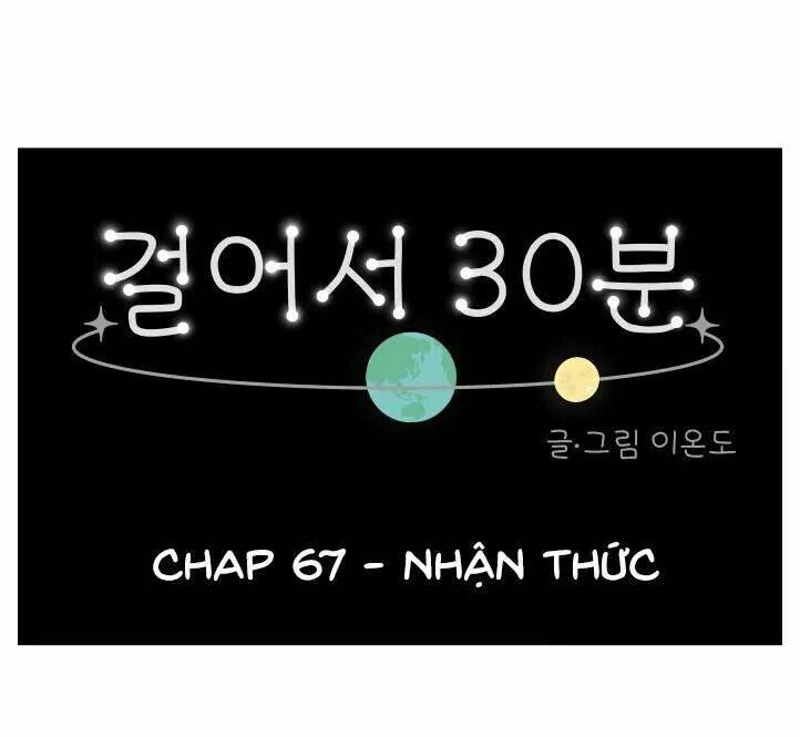 30 Phút Bước Đi Bên Em: Chapter 67