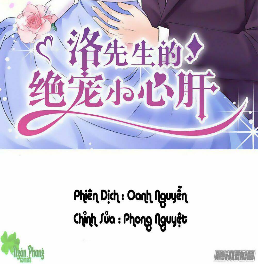 Tiểu Tâm Can Tuyệt Sủng Của Lạc Tiên Sinh: Chapter 4