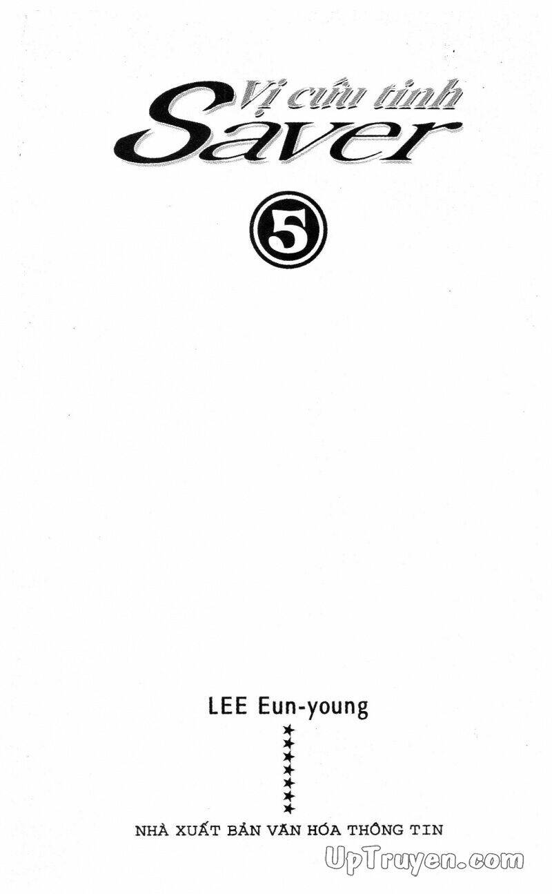 Saver - Vị Cứu Tinh: Chapter 15