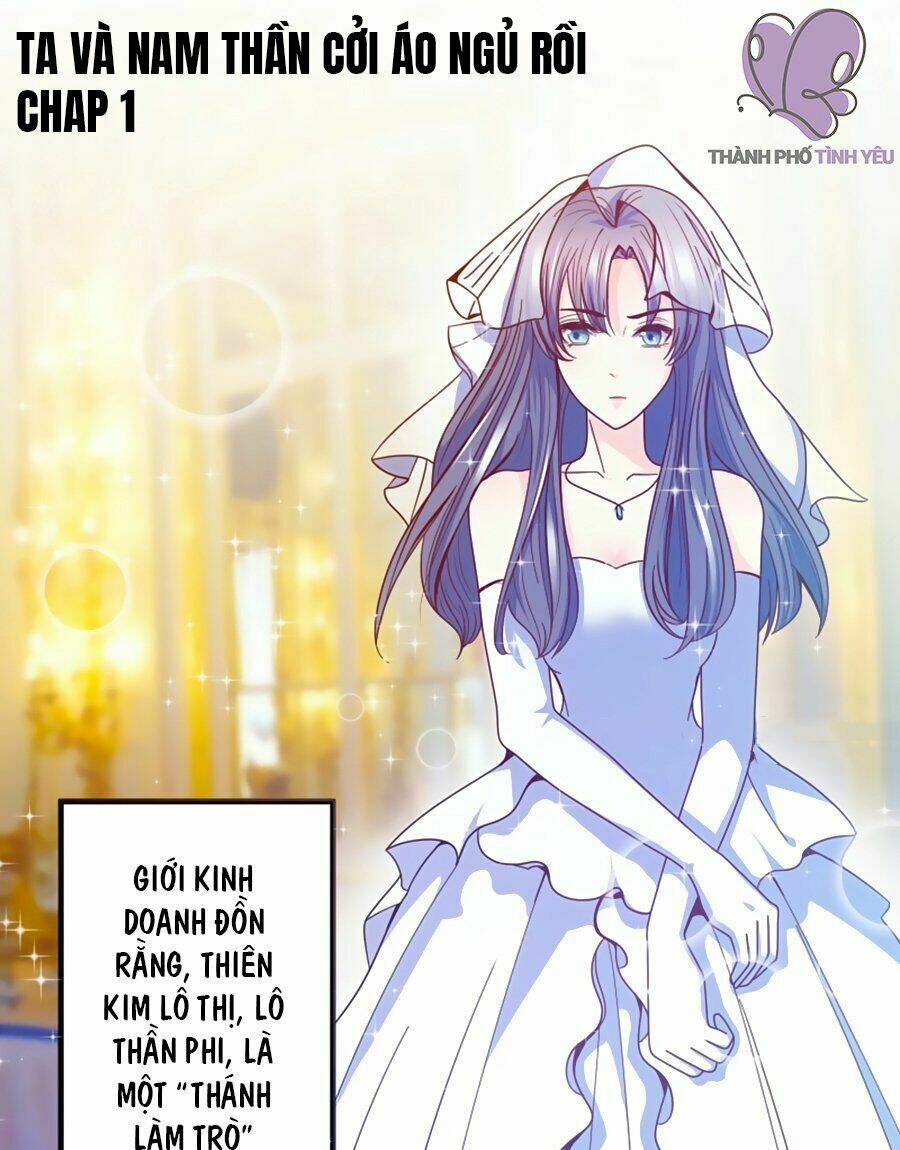 Ta Và Nam Thần Cởi Áo Ngủ Rồi: Chapter 1