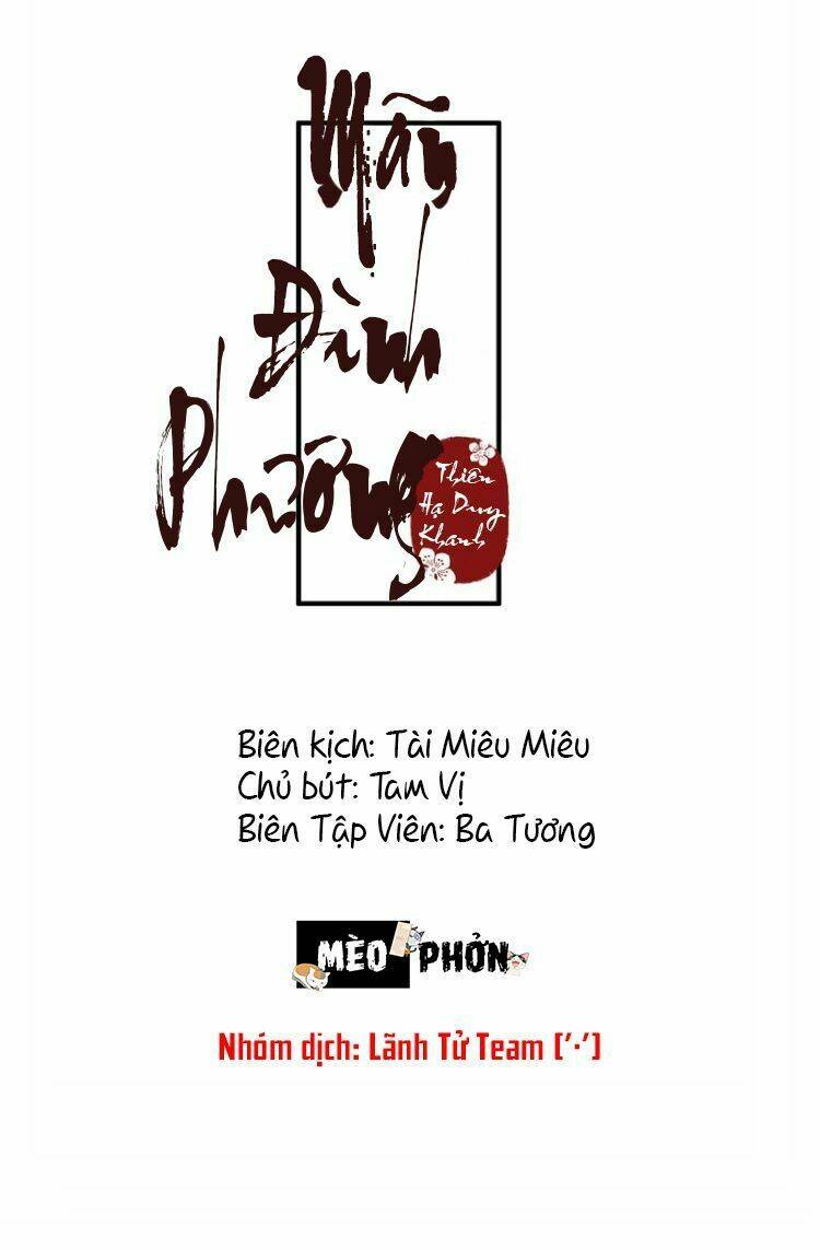 Mãn Đình Phương - Thiên Hạ Duy Khanh: Chapter 3