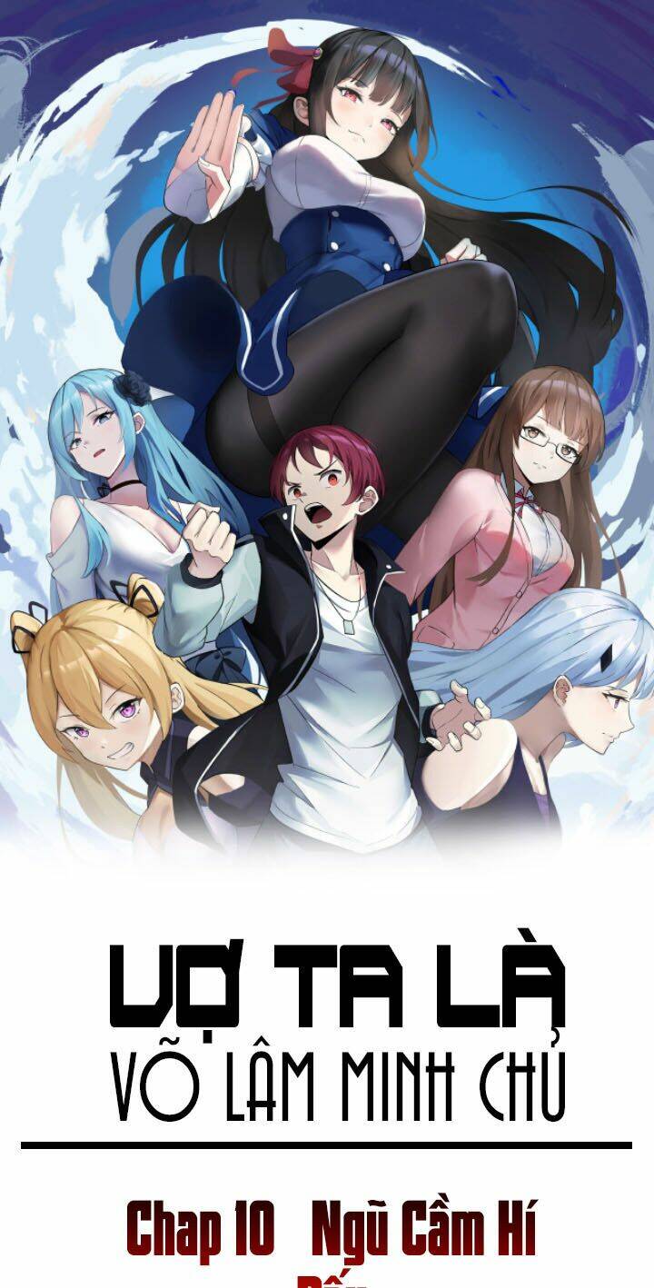 Lão Bà Ta Là Minh Chủ Võ Lâm: Chapter 10