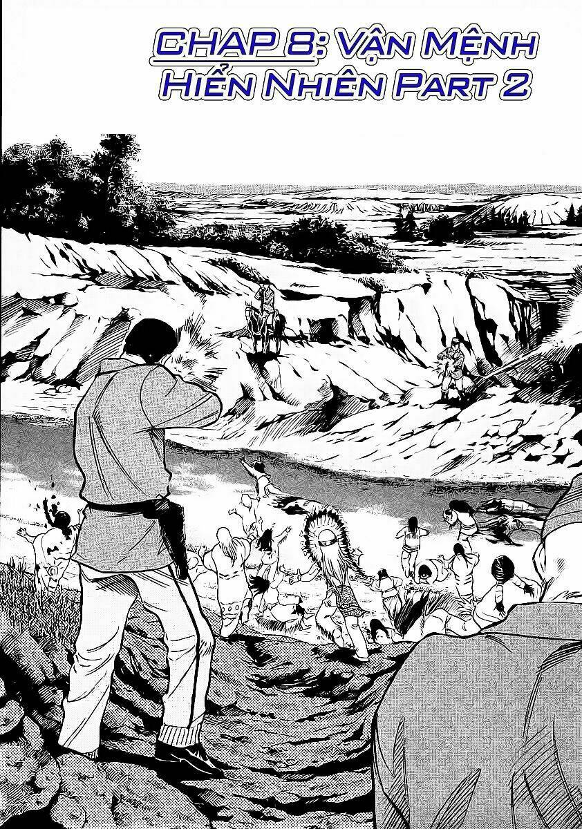 Red Living On The Edge - Người Da Đỏ Lang Thang: Chapter 8