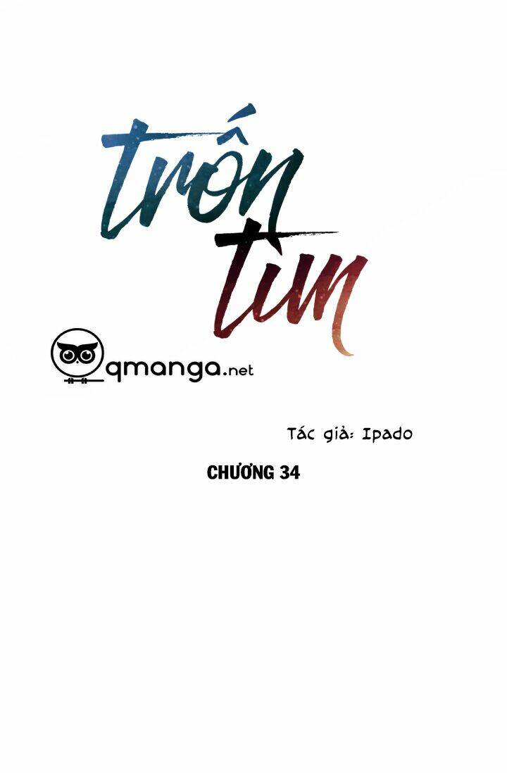 Trốn Tìm: Chapter 34