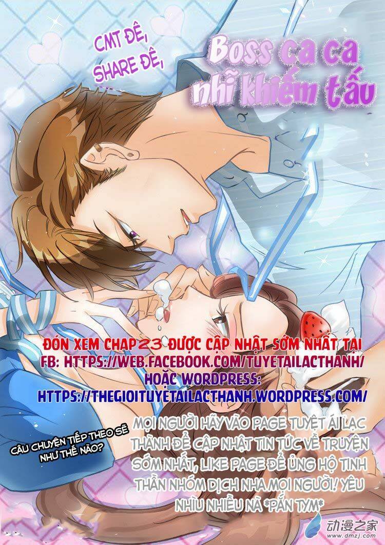 Boss Ca Ca! Nhĩ Khiếm Tấu: Chapter 22