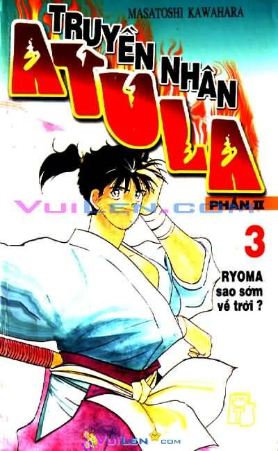 Truyền Nhân Atula Phần II: Chapter 3