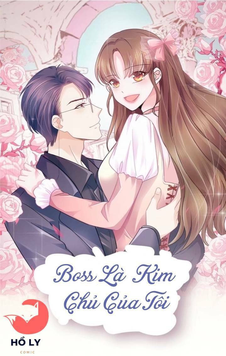 Boss Là Kim Chủ Của Tôi: Chapter 61