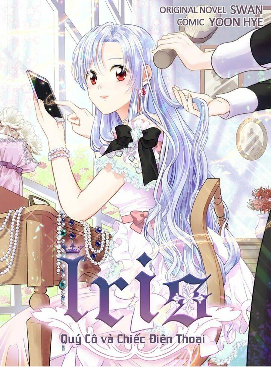 Iris - Quý Cô Và Chiếc Điện Thoại: Chapter 5