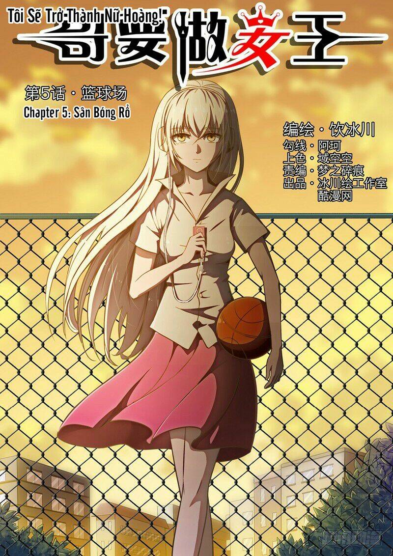 Tôi Sẽ Trở Thành Nữ Hoàng: Chapter 5