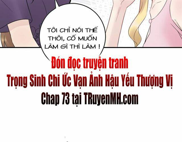 Trong Sinh Chi Ức Vạn Ảnh Hậu Yếu Thượng Vị: Chapter 72