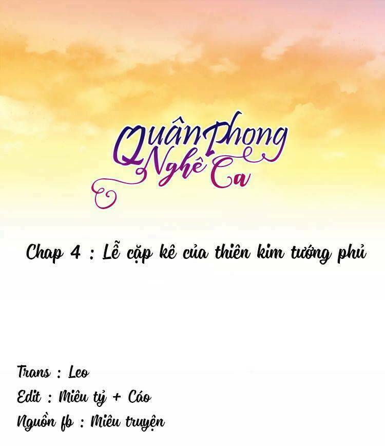 Quân phong nghê ca: Chapter 4