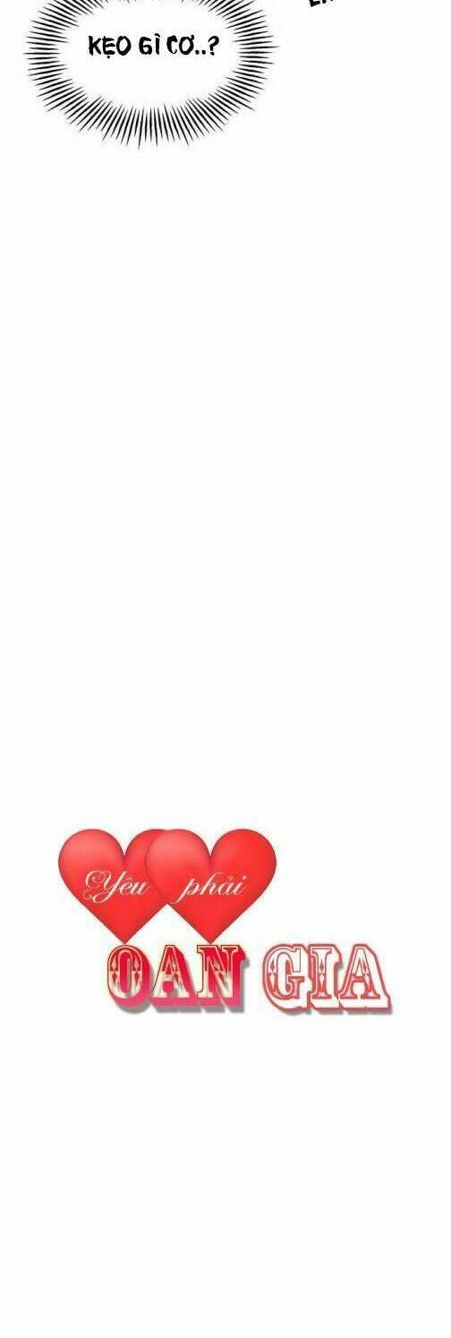 Phải Lòng Oan Gia: Chapter 23
