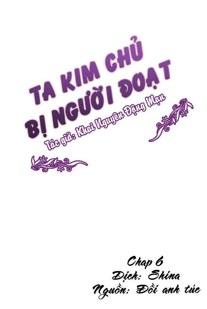Ta Kim Chủ Bị Người Đoạt: Chapter 6