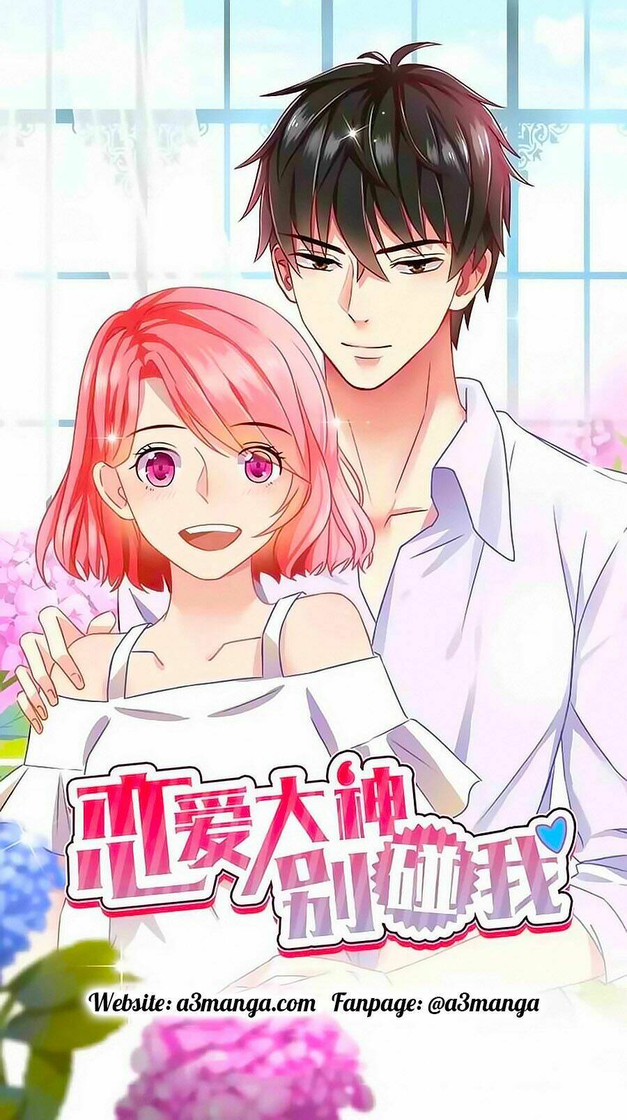 Đại Thần Tình Yêu Chớ Chạm Tôi: Chapter 1