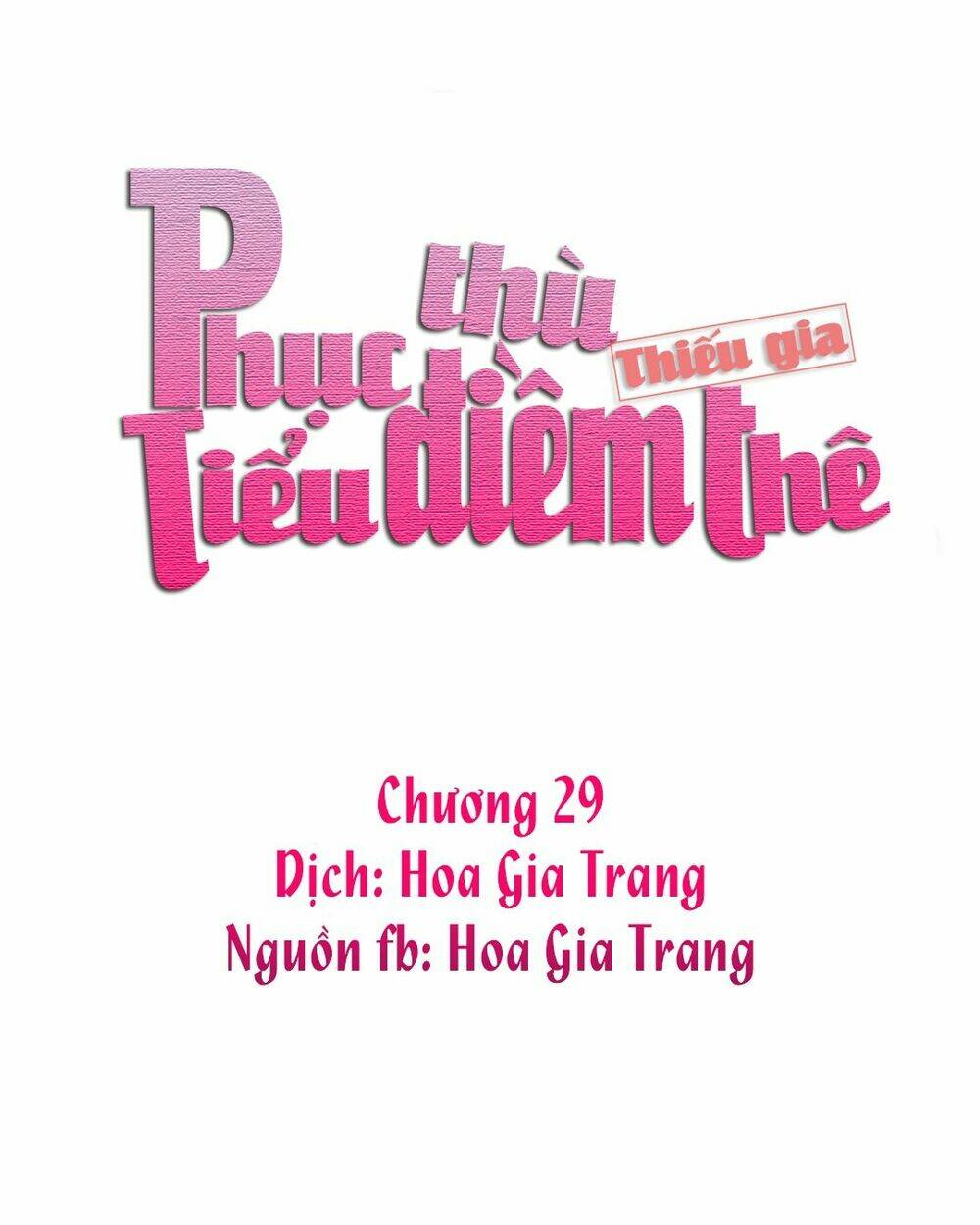 Phục Thù Thiếu Gia Tiểu Điềm Thê: Chapter 29