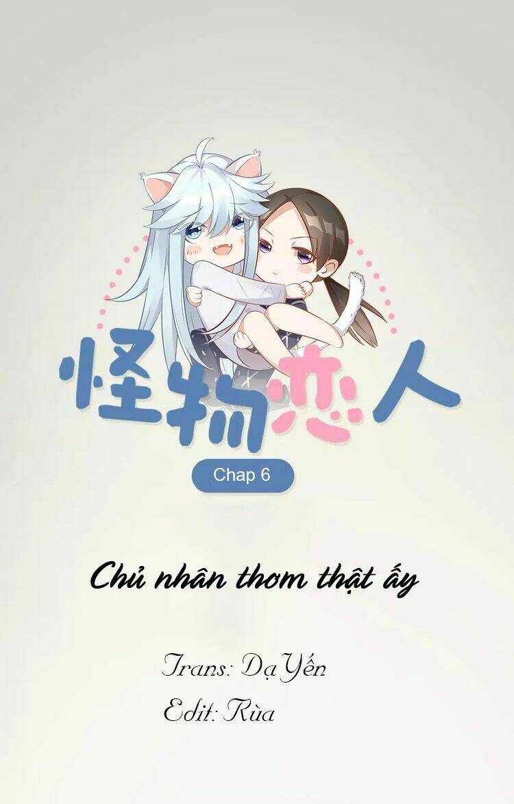 Bạn Trai Là Quái Vật: Chapter 6