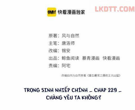 Trọng Sinh Bá Sủng Nhiếp Chính Vương Quá Mạnh Mẽ: Chapter 229