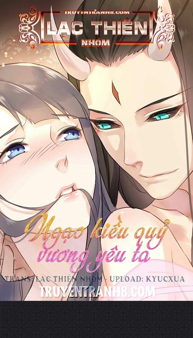 Ngạo Kiều Quỷ Vương Yêu Ta: Chapter 4