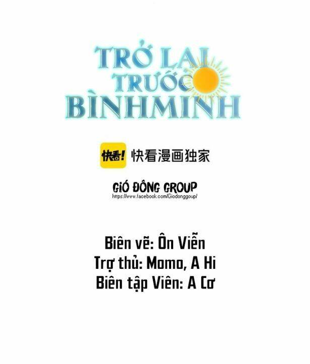 Trở Lại Trước Bình Minh: Chapter 4