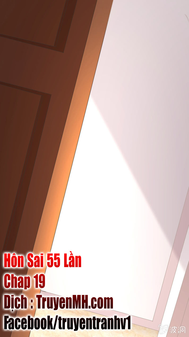 Hôn Sai 55 Lần: Chapter 19